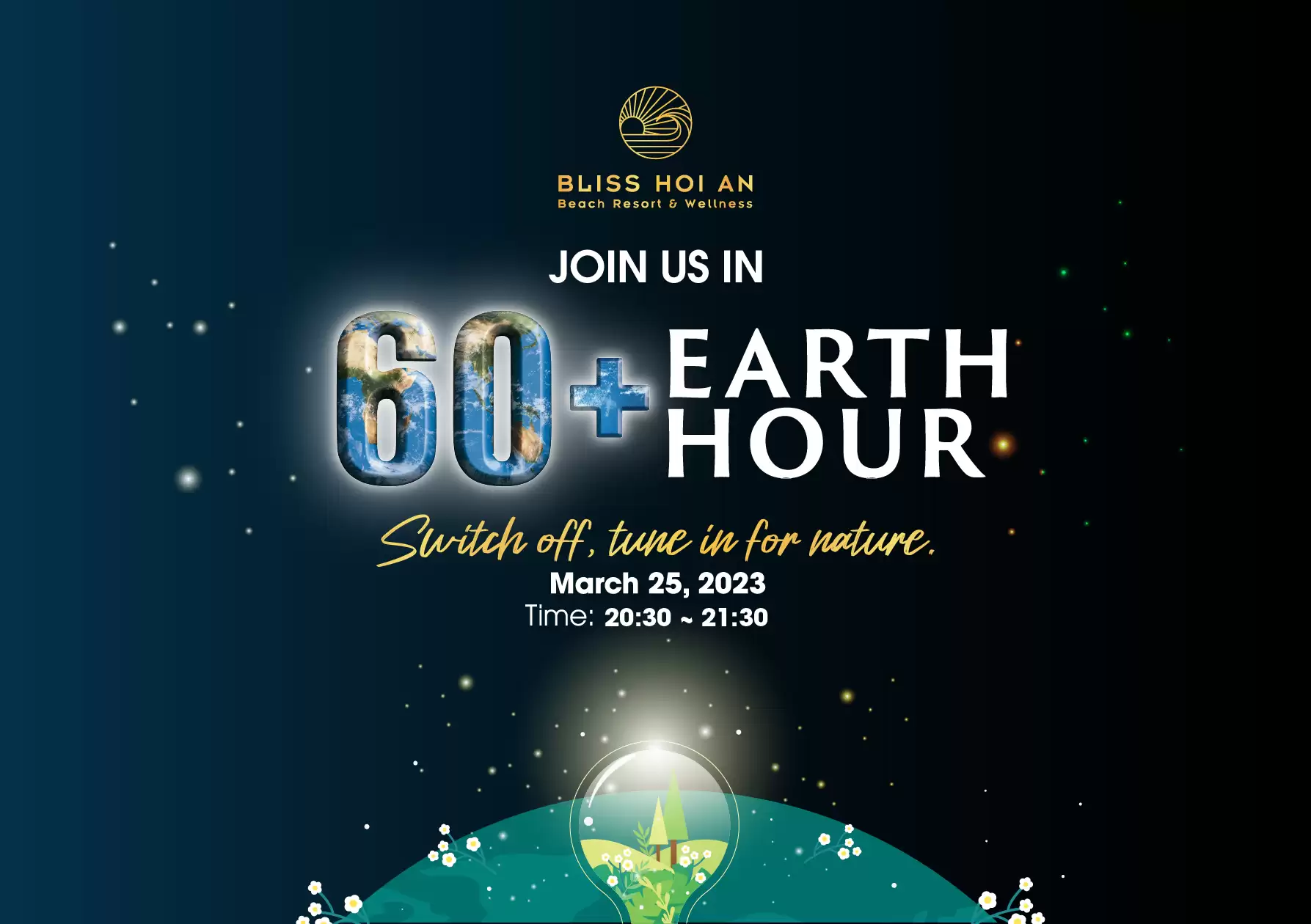 Join Us In The Bliss Hoi An Earth Hour - Switch off, tune in for nature