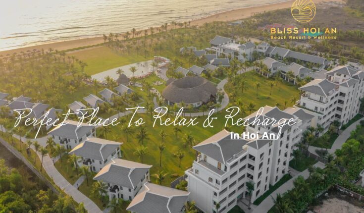 L'endroit idéal pour se détendre et se ressourcer à Hoi An