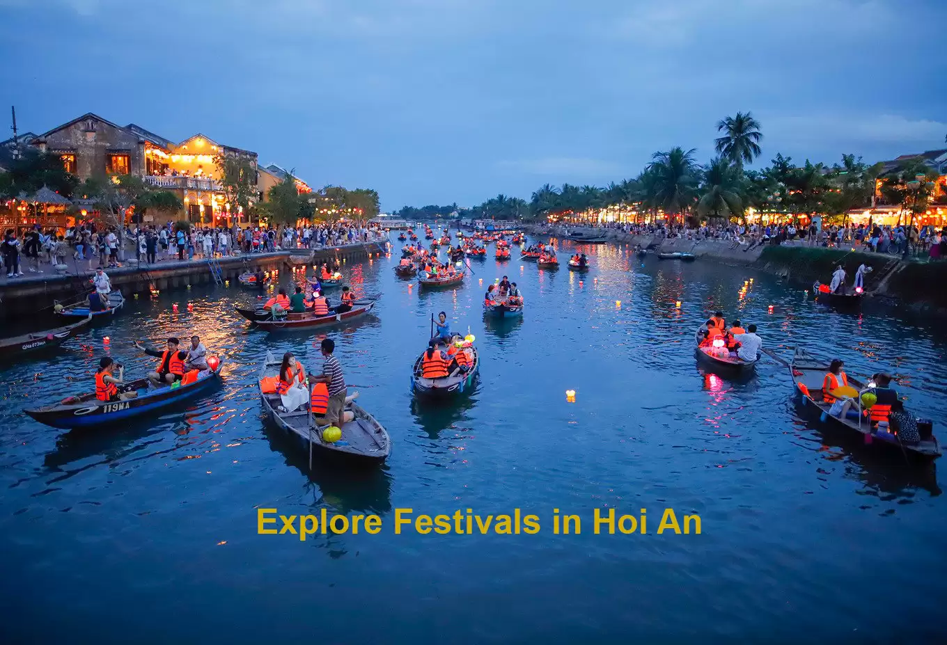 Experiential journey: Explore Hoi An's festivals and cultural heritage