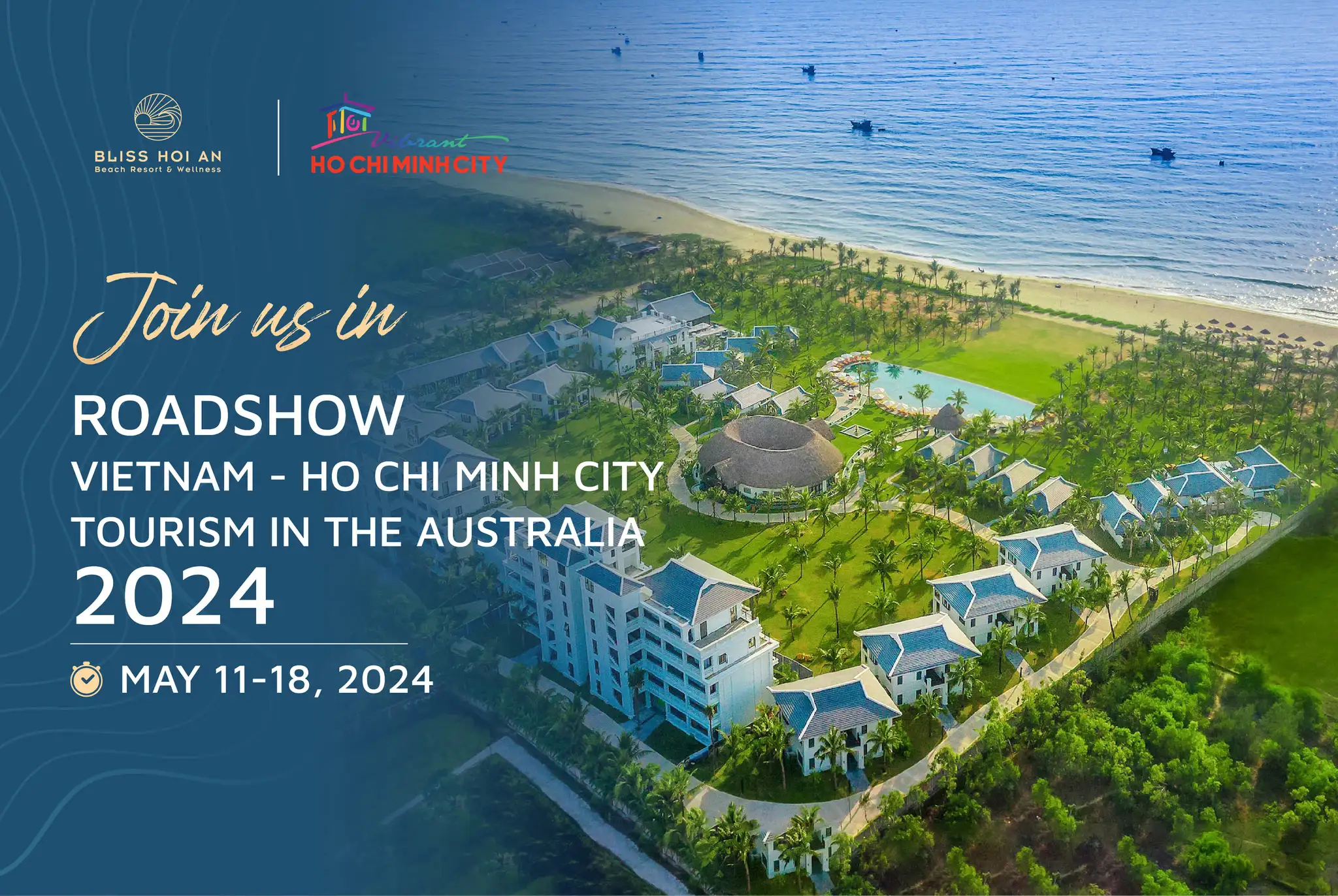 Bliss Hoi An Beach Resort & Wellness Will Participate In The Roadshow Vietnam - Ho Chi Minh City Tourism In Australia 2024