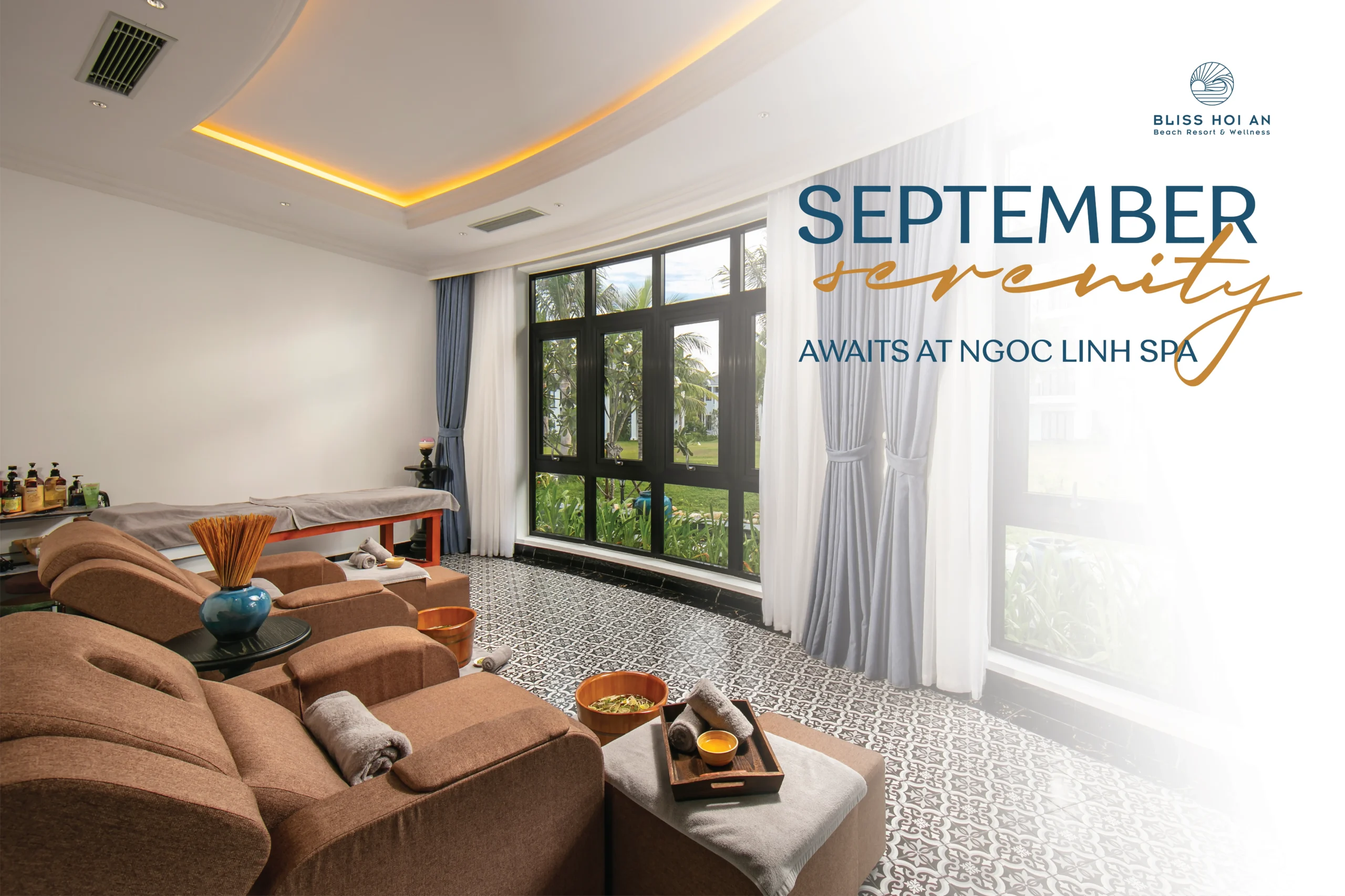 SEPTEMBER SERENITY AWAITS AT NGOC LINH SPA