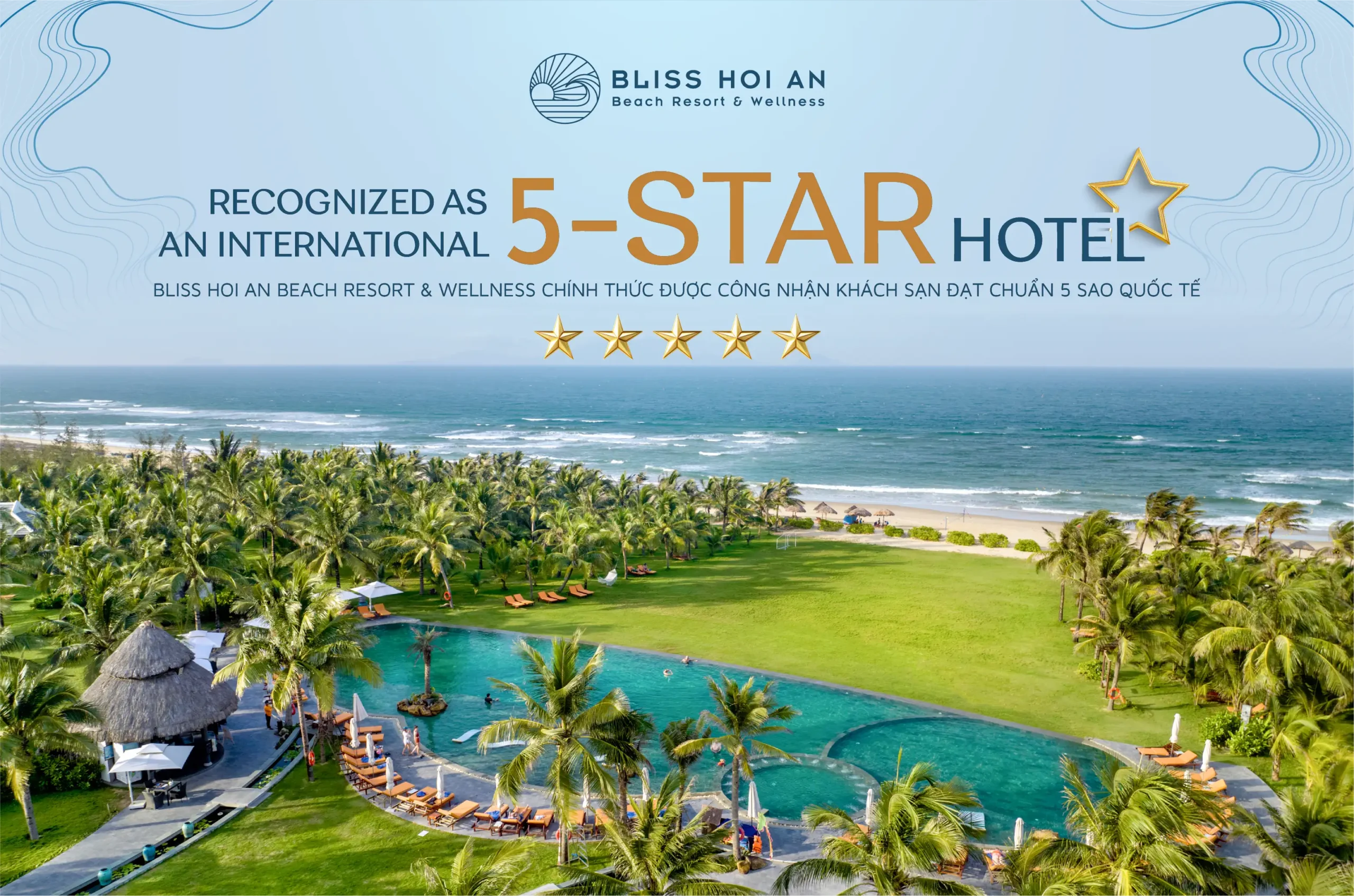 Bliss Hoi An Officially Recognized as an International 5-Star Hotel